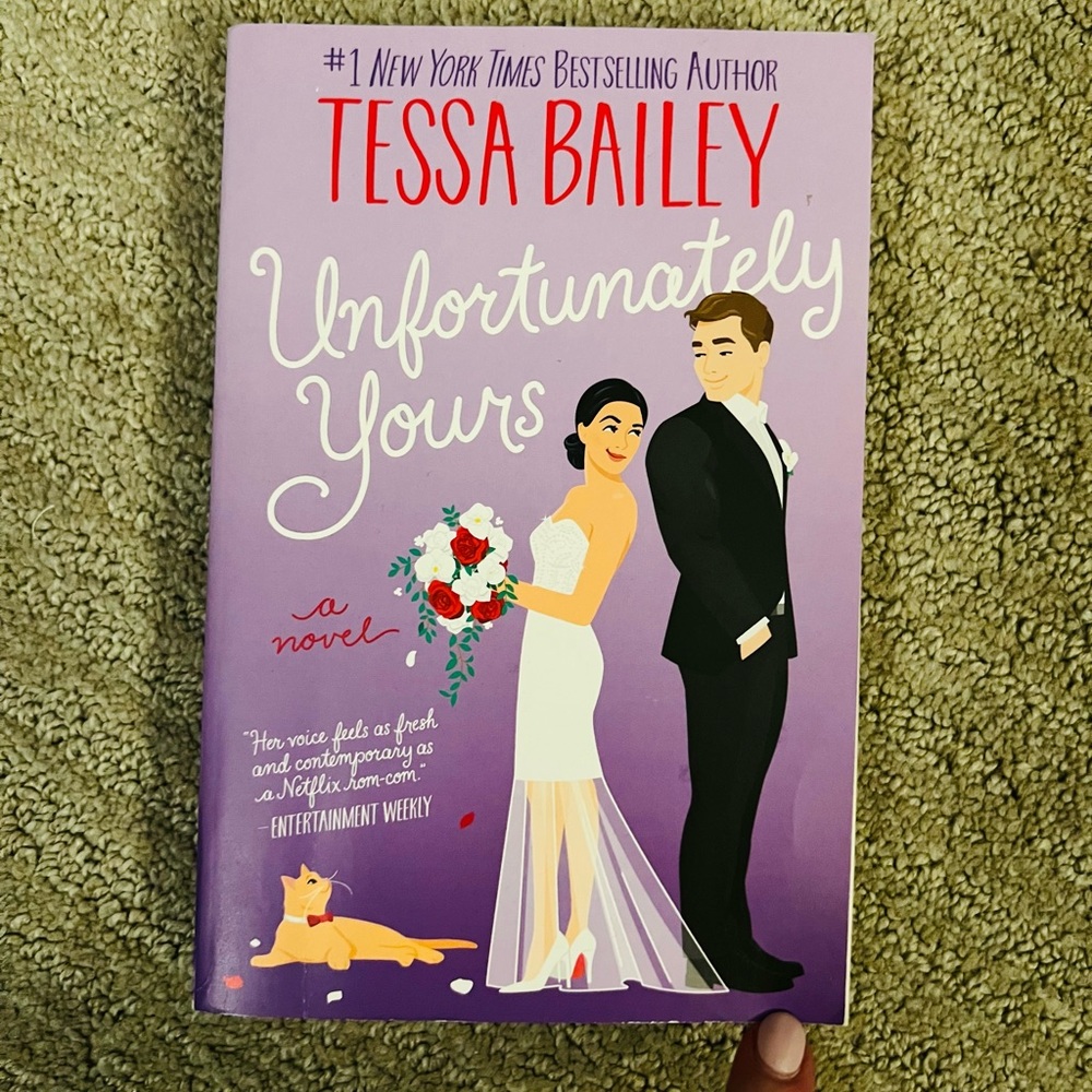 Unfortunately Yours by Tessa Bailey (Paperback, Rom-Com)